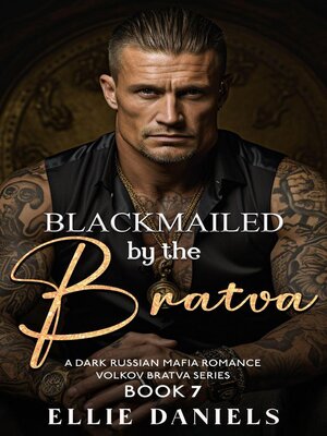 cover image of Blackmailed by the Bratva